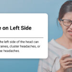 Left-Sided Headache Causes and Treatment