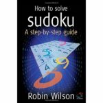 How to Master Sudoku: A Step-by-Step Guide